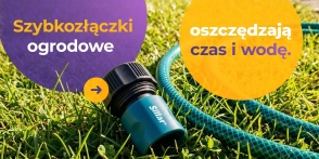 Szybkozłączki ogrodowe: oszczędność czasu i wody.